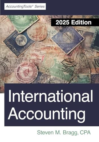 International Accounting: 2025 Edition International Accounting: 2025 Edition von AccountingTools, Inc.