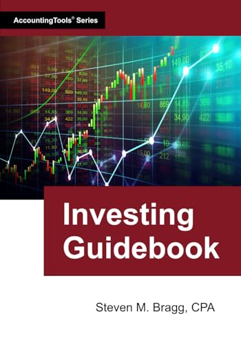 Investing Guidebook Investing Guidebook von AccountingTools, Inc.
