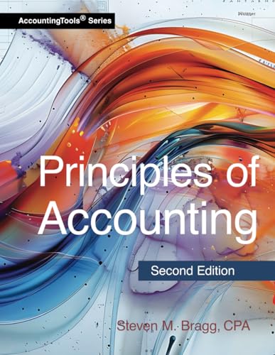Principles of Accounting: Second Edition Principles of Accounting: Second Edition von AccountingTools, Inc.