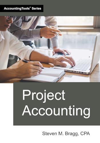 Project Accounting Project Accounting von AccountingTools, Inc.