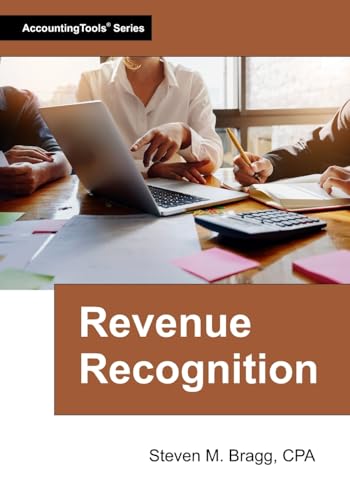 Revenue Recognition Revenue Recognition von AccountingTools, Inc.