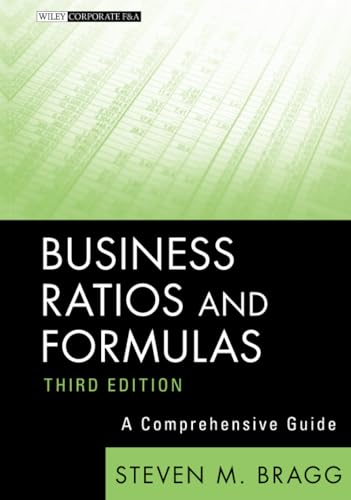 Business Ratios and Formulas: A Comprehensive Guide (Wiley Corporate F&A, Band 577)