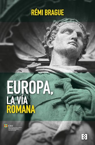 Europa, la vía romana (Nuevo Ensayo, Band 116) von ENCUENTRO