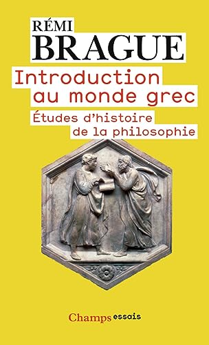 Introduction Au Monde Grec: Études d'histoire de la philosophie Introduction Au Monde Grec: Études d'histoire de la philosophie von FLAMMARION