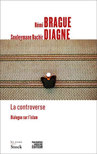 La controverse: Dialogues sur l'islam von STOCK