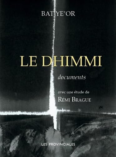 Le dhimmi: Documents von LES PROVINCIALES