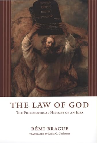 The Law of God: The Philosophical History of an Idea