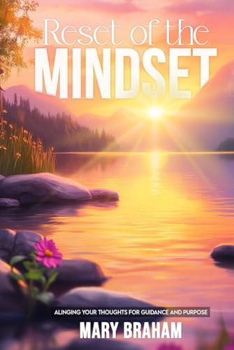 Mindset Reset: Alinging your thoughts for guidance and purpose von The Empire Publishers