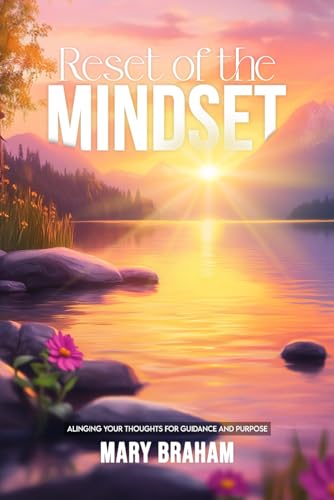 Mindset Reset: Alinging your thoughts for guidance and purpose von The Empire Publishers