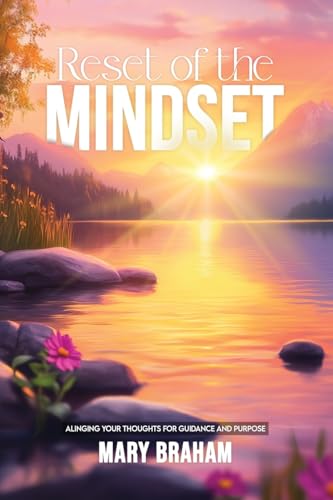 Mindset Reset: Alinging your thoughts for guidance and purpose von The Empire Publishers