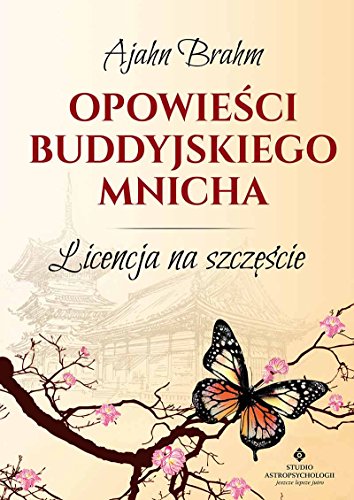 Opowiesci buddyjskiego mnicha: Licencja na szczęście