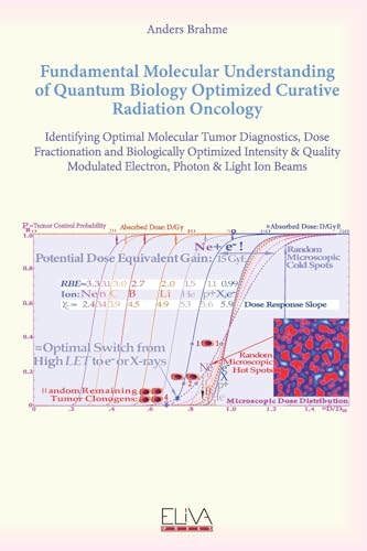 Fundamental Molecular Understanding of Quantum Biology Optimized Curative Radiation Oncology von Eliva Press