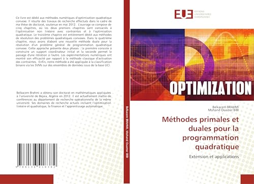 Méthodes primales et duales pour la programmation quadratique: Extension et applications von Éditions universitaires européennes