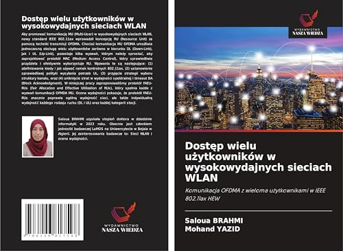 Dost¿p wielu u¿ytkowników w wysokowydajnych sieciach WLAN: Komunikacja OFDMA z wieloma u¿ytkownikami w IEEE 802.11ax HEW von Wydawnictwo Nasza Wiedza
