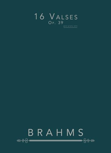 16 Valses, Op. 39: Para piano solo 16 Valses, Op. 39: Para piano solo von Independently published