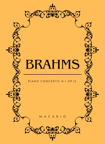 Brahms Piano Concerto n.1 op.15: Score for 2 Piano von Independently published