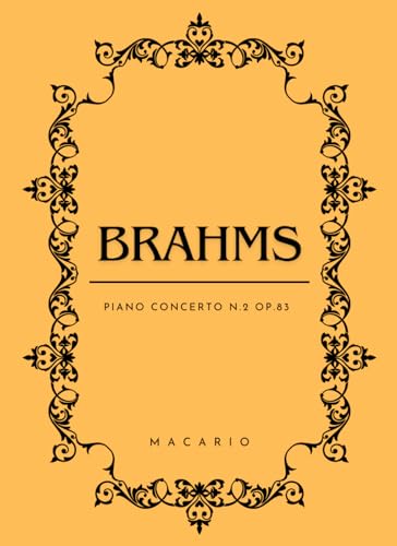 Brahms Piano Concerto n.2 op.83: Score for 2 Piano von Independently published