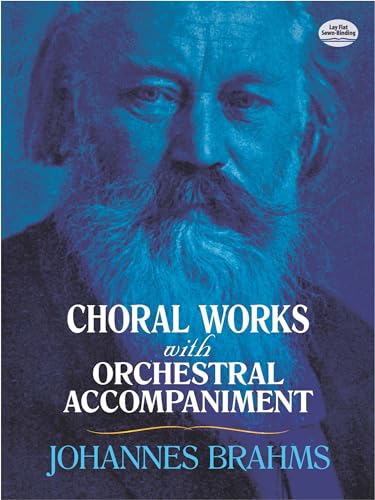 CHORAL WORKS W/ORCHESTRAL ACCO: With Orchestral Accompaniment (Dover Choral Music Scores)