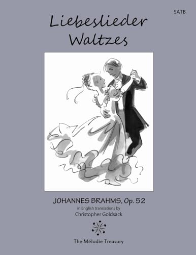 Liebeslieder Waltzes Op. 52: Love Song Waltzes von Lulu.com