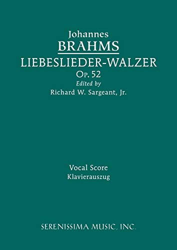 Liebeslieder-Walzer, Op.52: Vocal score