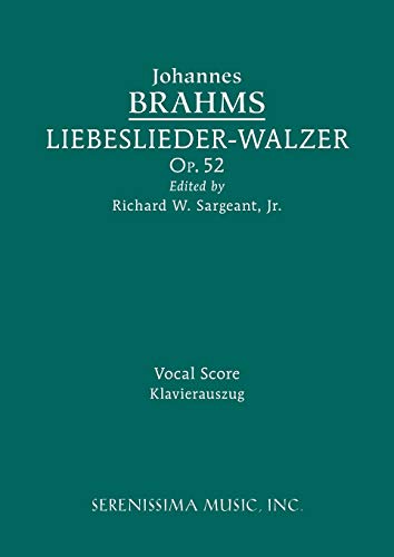 Liebeslieder-Walzer, Op.52: Vocal score