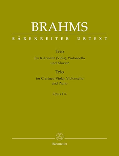 Trio in a für Klavier, Klarinette und Violoncello op. 114: Mit Violastimme als alternative Besetzung zur Klarinette; mit Informationen zur Entstehung und Aufführungspraxis Trio in a für Klavier, Klarinette und Violoncello op. 114: Mit Violastimme als alternative Besetzung zur Klarinette; mit Informationen zur Entstehung und Aufführungspraxis