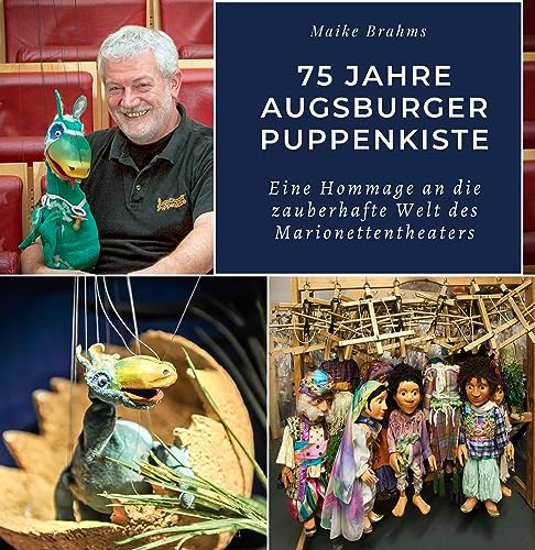 75 Jahre Augsburger Puppenkiste: Eine Hommage an die zauberhafte Welt des Marionettentheaters von 27 Amigos