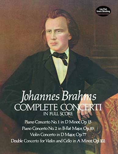 Johannes Brahms Complete Concerti (Full Score) (Dover Orchestral Music Scores) von Dover Publications