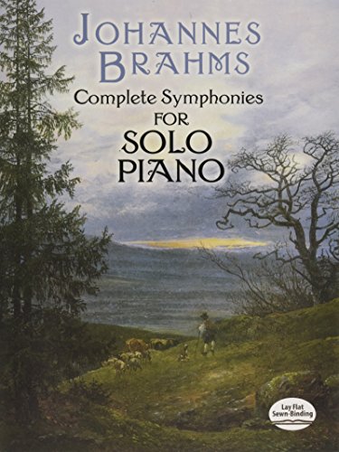Johannes Brahms Complete Symphonies (Solo Piano) (Dover Classical Piano Music) von Dover Publications