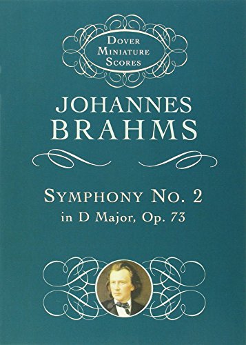 Johannes Brahms Symphony No.2 In D Major Op.73 (Dover Miniature Score