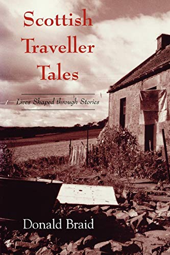 Scottish Traveller Tales: Lives Shaped through Stories von University Press of Mississippi