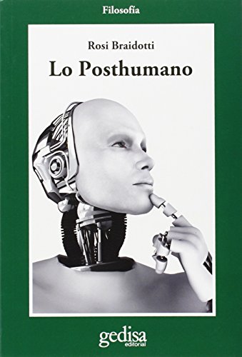 Lo posthumano (CLADEMA / FILOSOFÍA, Band 302622)