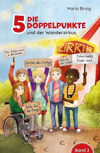Die 5 Doppelpunkte / Die 5 Doppelpunkte und der Wanderzirkus von epubli