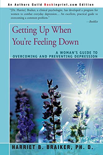 Getting Up When You're Feeling Down: A Woman's Guide to Overcoming and Preventing Depression von Backinprint.com