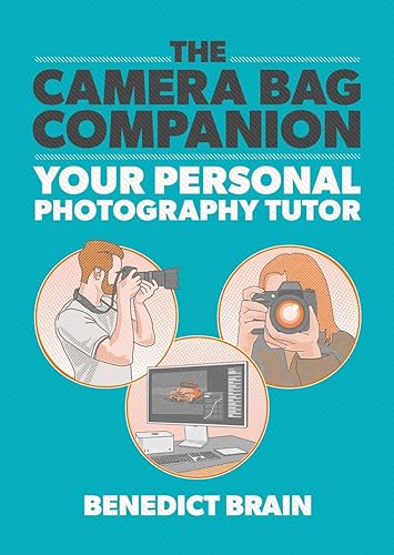 The Camera Bag Companion: A Graphic Guide to Photography von Ilex Press