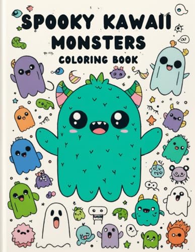 spooky kawaii monsters coloring book: creepy kawaii and spooky monsters coloring pages von Independently published