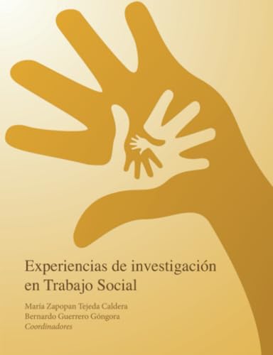 Experiencias de investigación en Trabajo Social Experiencias de investigación en Trabajo Social von Universidad Autónoma de Aguascalientes