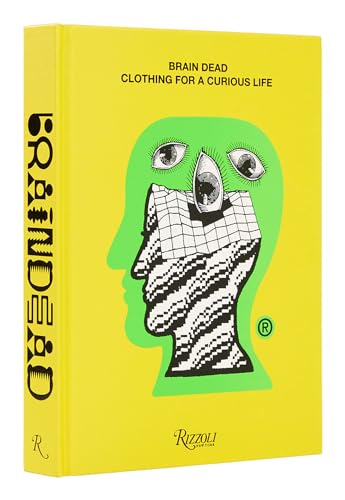 Brain Dead: Clothing for a Curious Life von Rizzoli