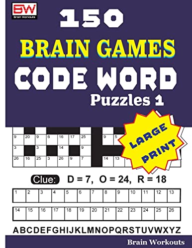 150 Brain Games - CODE WORD Puzzles 1 von Createspace Independent Publishing Platform