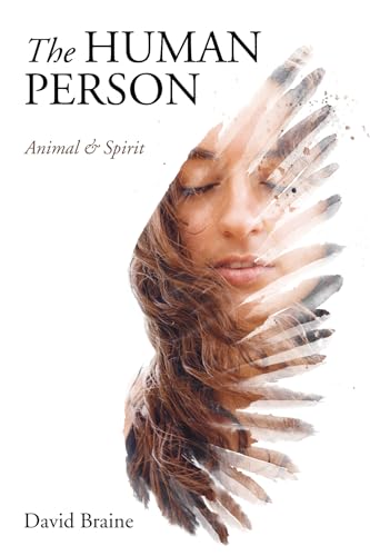 The Human Person: Animal and Spirit von Wipf & Stock Publishers