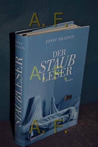 Der Staubleser: Roman