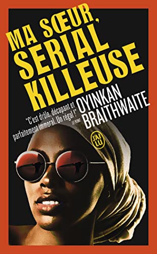 Ma soeur, serial killeuse Ma soeur, serial killeuse von J'AI LU