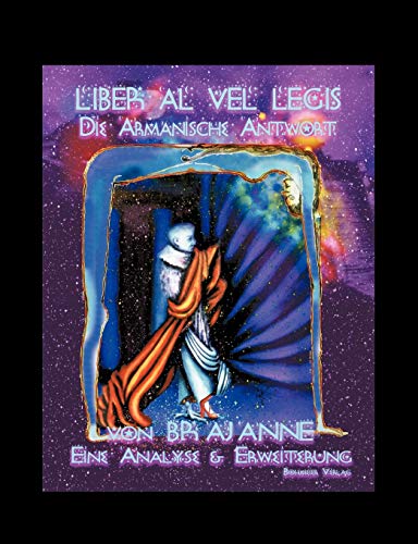L I B E R A L - Die Armanische Antwort, Eine Analyse & Erweiterung