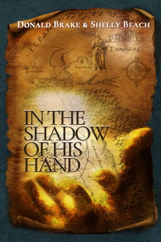 In The Shadow of HIs Hand: A Novel In The Shadow of HIs Hand: A Novel von Credo House Publishers