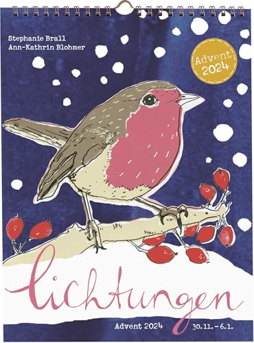 Lichtungen Advent 2024: Adventskalender mit kreativen Ideen, Rezepten, Handlettering, Upcycling-Tipps u.v.m., vom 30.11.2024 bis zum 6.1.2025 (Mit Herz und Hand gemacht)