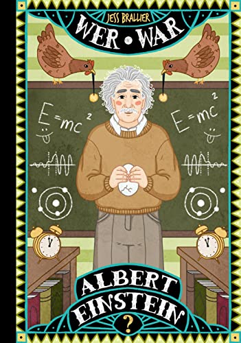 Wer war Albert Einstein?: Die neue, illustrierte Sachbuch-Reihe über außergewöhnliche Persönlichkeiten für wissensdurstige Kinder ab 8 Jahre von adrian & wimmelbuchverlag
