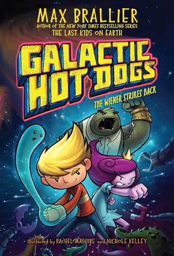 Galactic Hot Dogs 2: The Wiener Strikes Back (Volume 2) von Aladdin