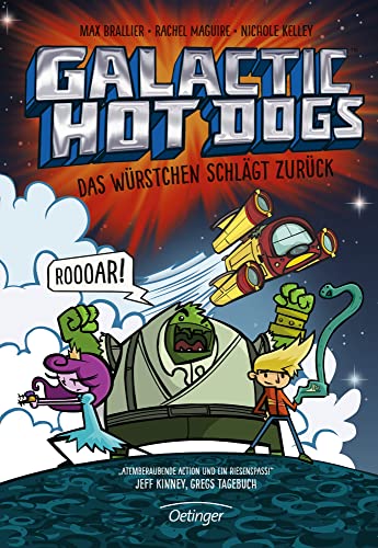 Galactic Hot Dogs: Das Würstchen schlägt zurück