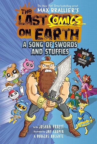 A Song of Swords and Stuffies: From the Creators of the Last Kids on Earth (Last Comics on Earth, 3, Band 3) von GARDNERS
