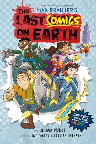 The Last Comics on Earth: From the Creators of The Last Kids on Earth The Last Comics on Earth: From the Creators of The Last Kids on Earth